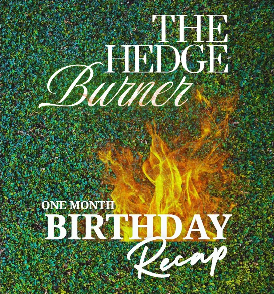 hedge burner birthday